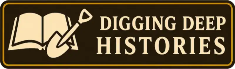 Digging Deep Histories